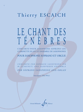 Le Chant des Ténèbres Concerto pour saxophone soprano